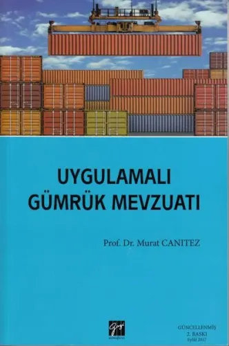 Uygulamalı Gümrük Mevzuatı