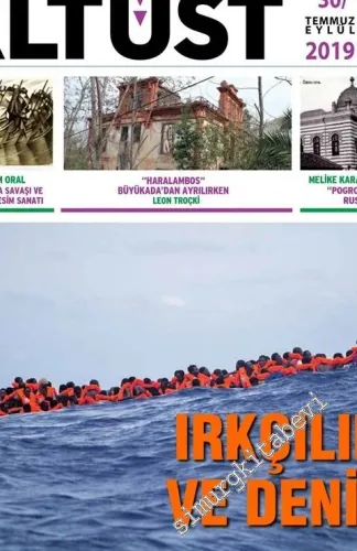 Altüst Dergisi - Dosya: Irkçılık ve Deniz - Sayı: 30      Temmuz - Eylül