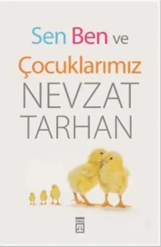 Sen Ben ve Çocuklarımız