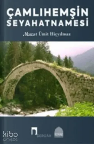 Çamlıhemşin Seyahatnamesi