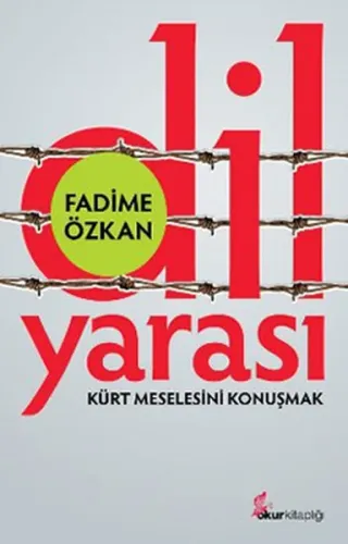 Dil Yarası; Kürt Meselesini Konuşmak