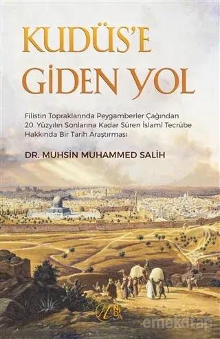 Kudüs'e Giden Yol Muhsin Muhammed Salih