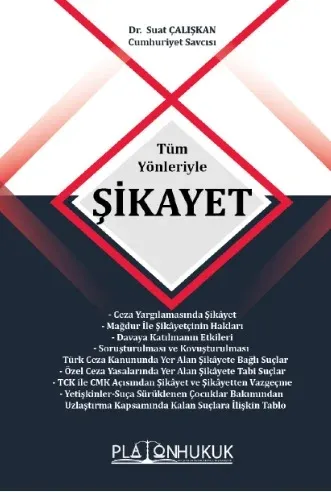 Tüm Yönleriyle Şikayet