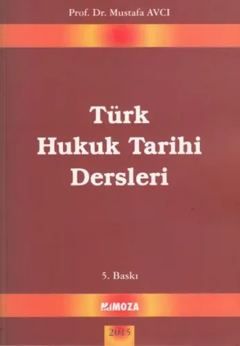Türk Hukuk Tarihi Dersleri