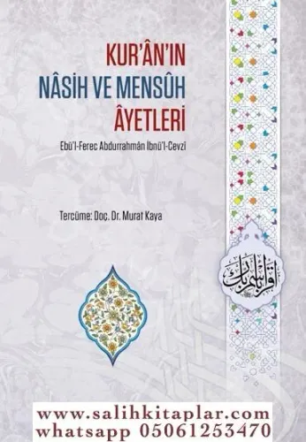 Kuranın Nâsih ve Mensûh Âyetleri - Doç. Dr. Murat Kaya
