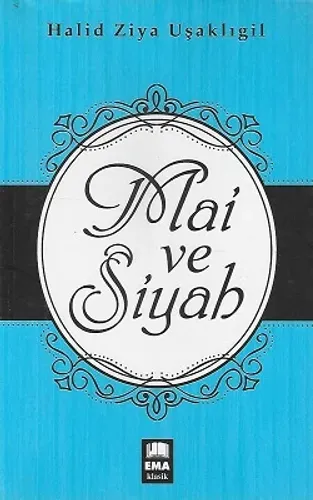 Mai ve Siyah