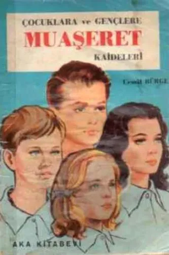 Çocuklara ve Gençlere Muaşeret Kaideleri