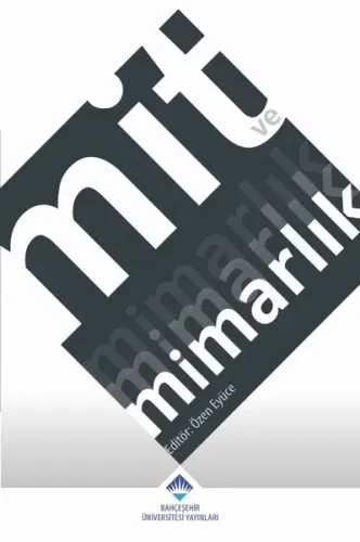 Mit ve Mimarlık - Özen Eyüce