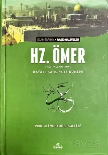Hz.Ömer (RA) Hayatı, Şahsiyeti ve Dönemi Ciltli