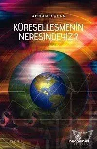 Küreselleşmenin Neresindeyiz?