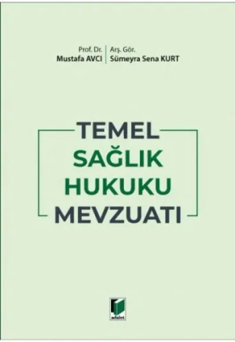 Temel Sağlık Hukuku Mevzuatı
