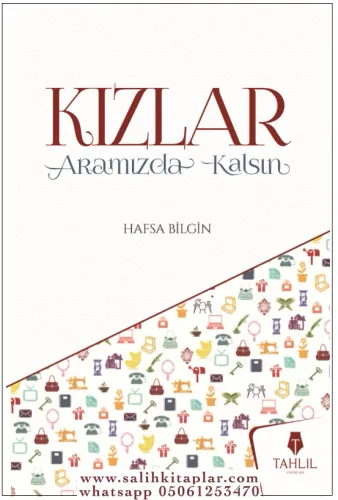 Kızlar Aramızda Kalsın Hafsa Bilgin
