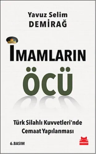 İmamların Öcü; Türk Silahlı Kuvvetleri'nde Cemaat Yapılanması