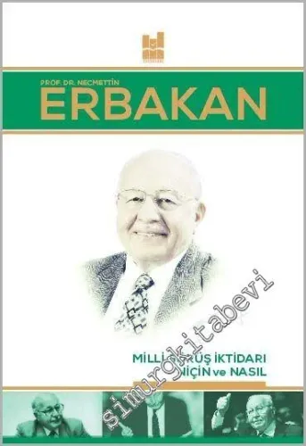 Milli Görüş İktidarı: Niçin ve Nasıl -        2016