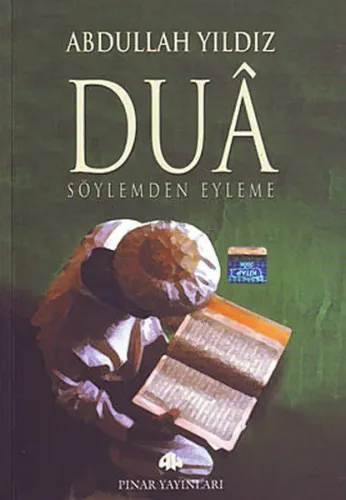 Duâ; Söylemden Eyleme