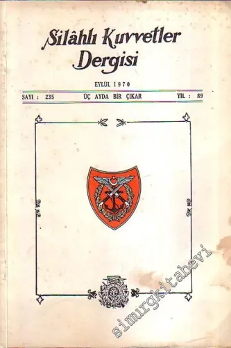 Silahlı Kuvvetler Dergisi  - Sayı: 235, Yıl: 89, Eylül 1970