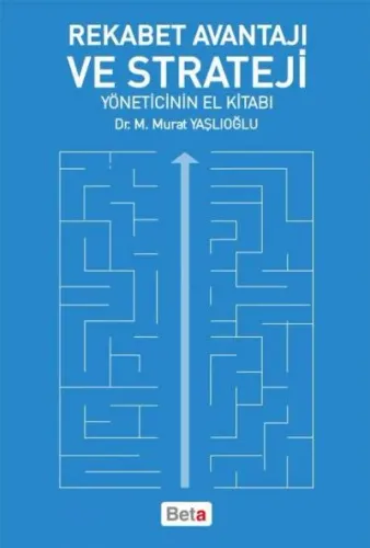 Rekabet Avantajı ve Strateji