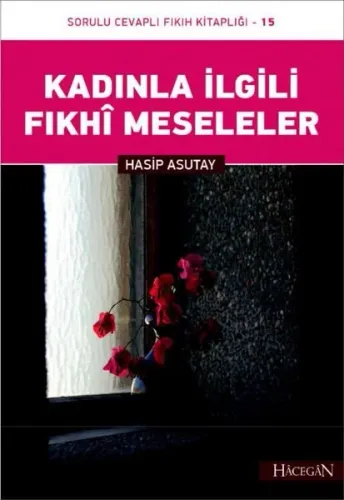 Kadınla İlgili Fıkhî Meseleler