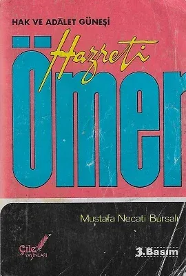 Hazreti Ömer - Hak ve Adalet Güneşi