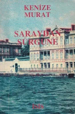 Saraydan Sürgüne