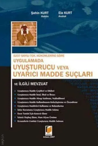 Uyuşturucu veya Uyarıcı Madde Suçları