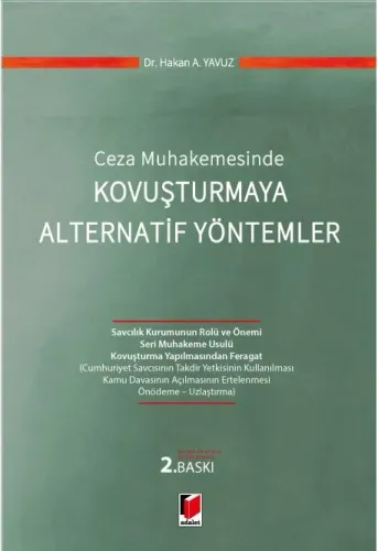Ceza Muhakemesinde Kovuşturmaya Alternatif Yöntemler