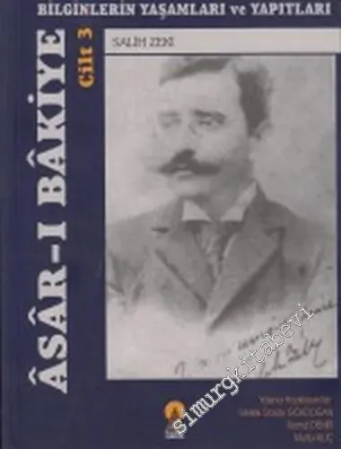 Asarı Bakiye 3: Bilginlerin Yaşamları ve Yapıtları -         2004
