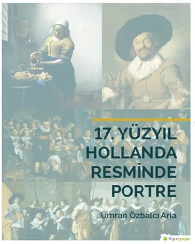 17. Yüzyıl Hollanda Resminde Portre