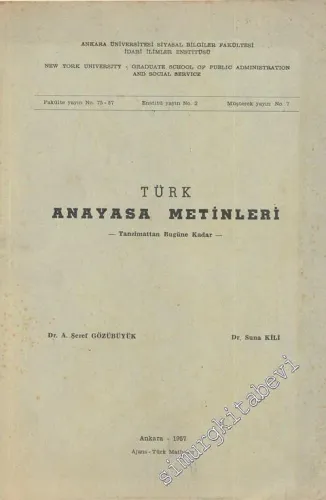 Türk Anayasa Metinleri: Tanzimattan Bugüne Kadar -