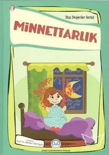 Minnettarlık Dini Değerler Serisi - 8