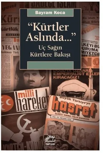 Kürtler Aslında; Uç Sağın Kürtlere Bakışı