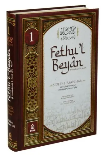 Sıddık Hasan Han Tefsiri - Fethul Beyan fi Makasidil Kuran - 1. Cilt