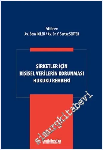 Şirketler İçin Kişisel Verilerin Korunması Hukuku Rehberi -         2023
