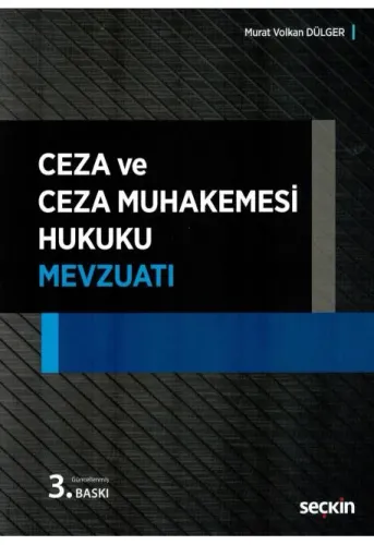 Ceza ve Ceza Muhakemesi Hukuku Mevzuatı