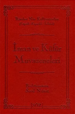 İman ve Küfür Muvazeneleri (Şamua, İki Renk, İthal Termo Deri Cilt Büyük Boy)