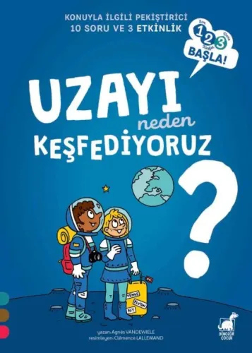 Uzayı Neden Keşfediyoruz?