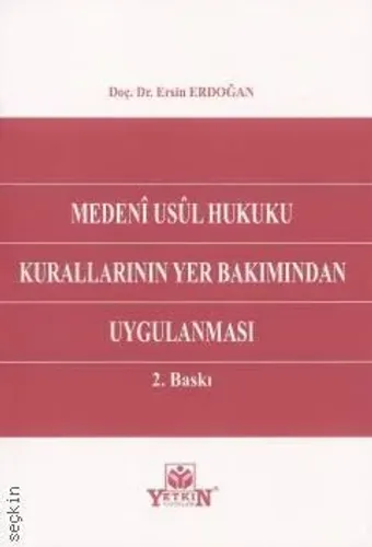 Medenî Usûl Hukuku Kurallarının Yer Bakımından Uygulanması