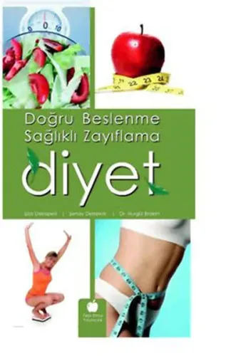 Doğru Beslenme Sağlıklı Zayıflama Diyet