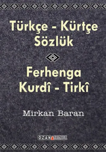 Türkçe – Kürtçe Sözlük
