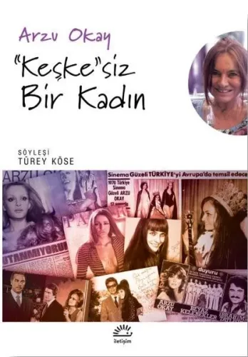 "Keşke"siz Bir Kadın ;Söyleşi Türey Köse