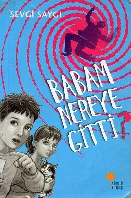 Babam Nereye Gitti