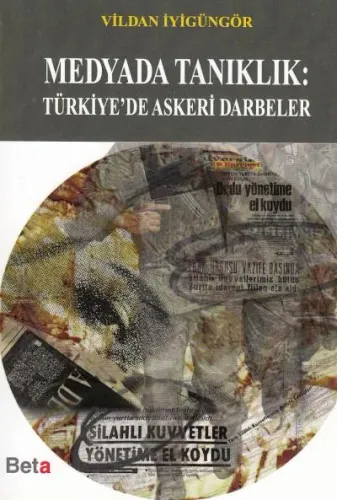 Medyada Tanıklık: Türkiye'de Askeri Darbeler