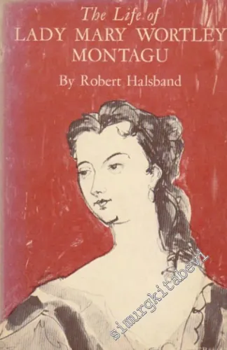 The Life of Lady Mary Wortley Montagu -