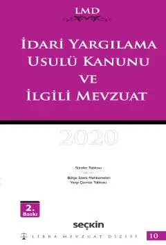 İdari Yargılama Usulü KAnunu ve İlgili Mevzuat