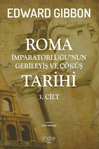 Roma İmparatorluğu'nun Gerileyiş ve Çöküş Tarihi (3. cilt)