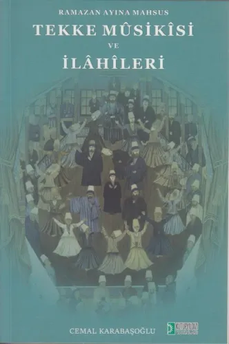 Tekke Musikisi ve İlahileri