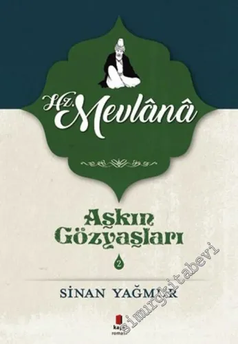 Aşkın Gözyaşları 2: Hz. Mevlana -         2025