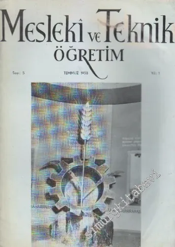 Mesleki ve Teknik Öğretim - Sayı: 5    1  Temmuz