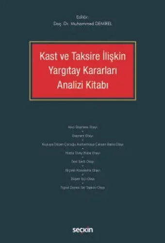 Kast ve Taksire İlişkin Yargıtay Kararları Analizi Kitabı