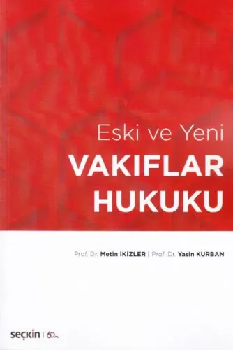Eski ve Yeni Vakıflar Hukuku